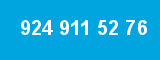 924 911 52 76
